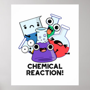 Poster Reação Química Furiosa Química Pun