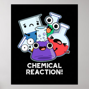 Poster Reação Química Química Engraçada Arma Escura BG