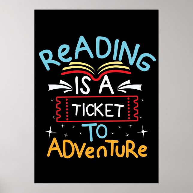 Poster Reader Gift Reading Is A Ticket To Adventure (Frente)
