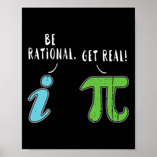 Poster Real Be Rational Engraçado Math Memth Nerd Pi Day