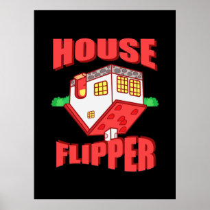 Poster Real Estate Agent House Flipper