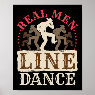 Poster Real Men Line Dance Shirt Country Western Dancing