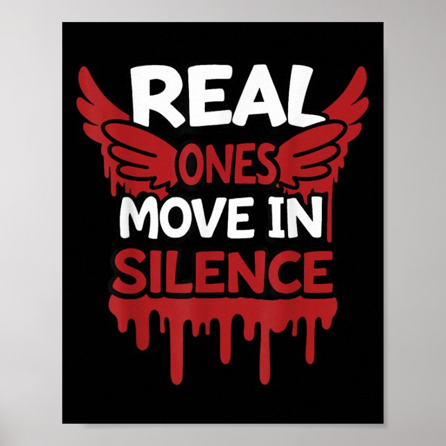 Poster Real Ones Move In Silence Money Quote Urban  (Frente)