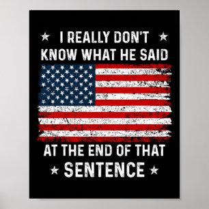 Poster Realmente não sei o que ele disse no final da fras