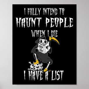 Poster Reaper Eu Tenciono Perseguir Pessoas E Eu Tenho Um