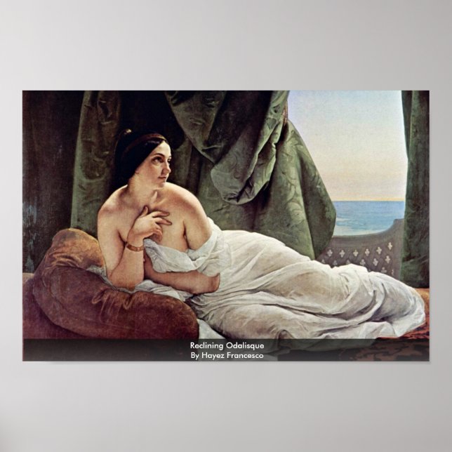 Pôster Reclinação De Odalisque Por Hayez Francesco (Frente)