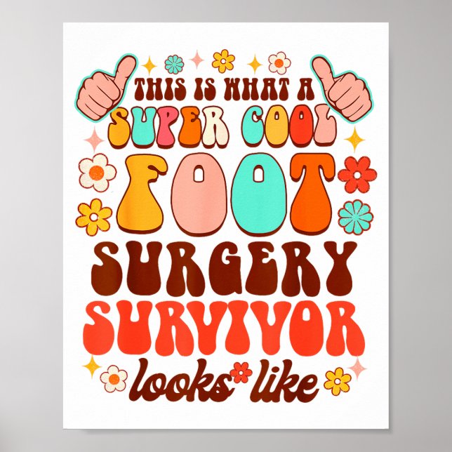 Poster Recovery Funny Super A Cool Foot Surgery Survivor  (Frente)