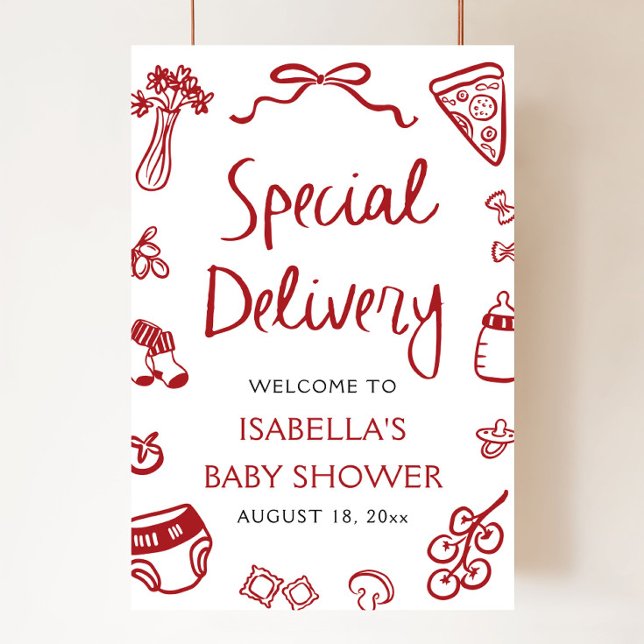 Poster Red Italian Special Delivery Baby Shower Welcome (Hand Drawn Italian Pizza Special Delivery Baby Shower Welcome Sign)