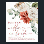 Poster Red Winter Christmas Don't say Wedding or Bride<br><div class="desc">Red Winter Christmas Don't say Wedding or Bride</div>