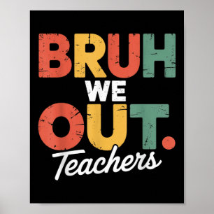 Poster Reg Bruh Nós Estamos Fora Admitir Que Você Vai Me