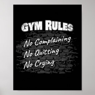 Poster Regras de Gym: Sem reclamar de deixar de chorar Ma