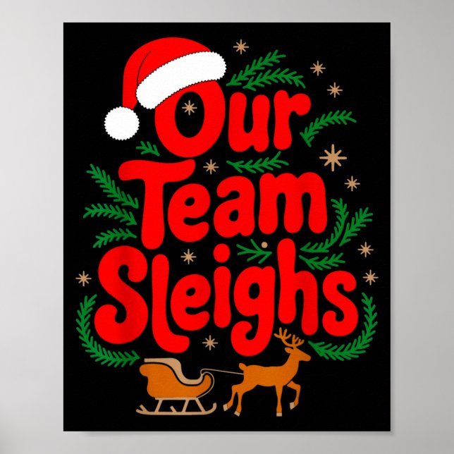 Poster Reindeers Santa's Workers Office Our Team Sleighs  (Frente)