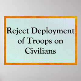 Poster Reject Deployment of Troops on Civilians