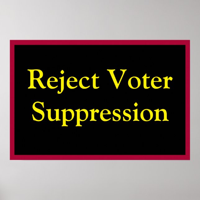 Poster Reject Voter Suppression (Frente)