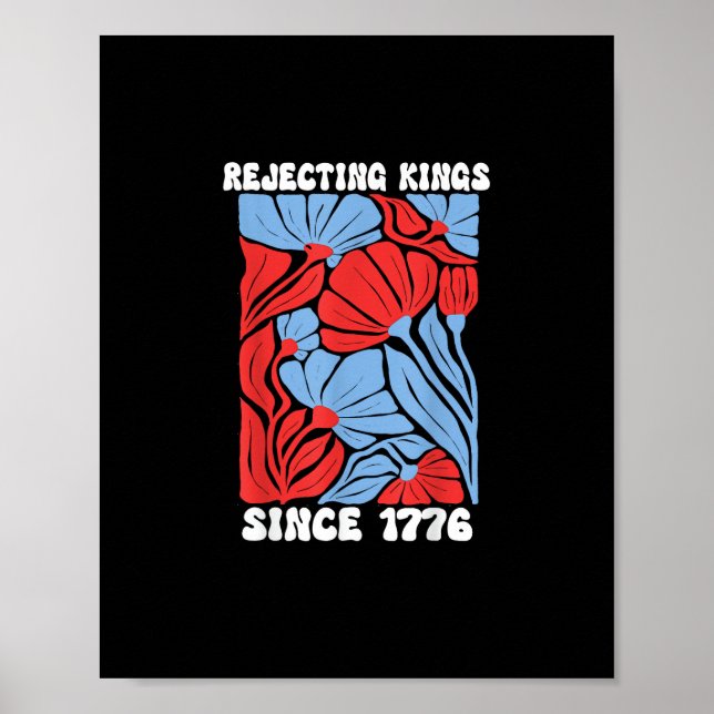 Poster Rejecting Kings Since 1776 No Kings In America Des (Frente)