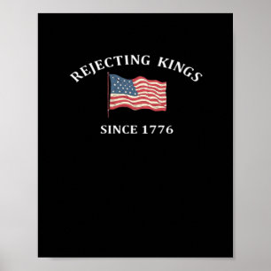 Poster Rejeitando Reis Desde 1776 2 Clássico
