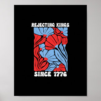 Poster Rejeitando Reis Desde 1776 Sem Reis Na América Des