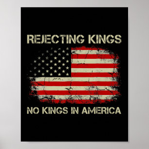 Poster Rejeitando Reis Sem Reis Na Bandeira Americana