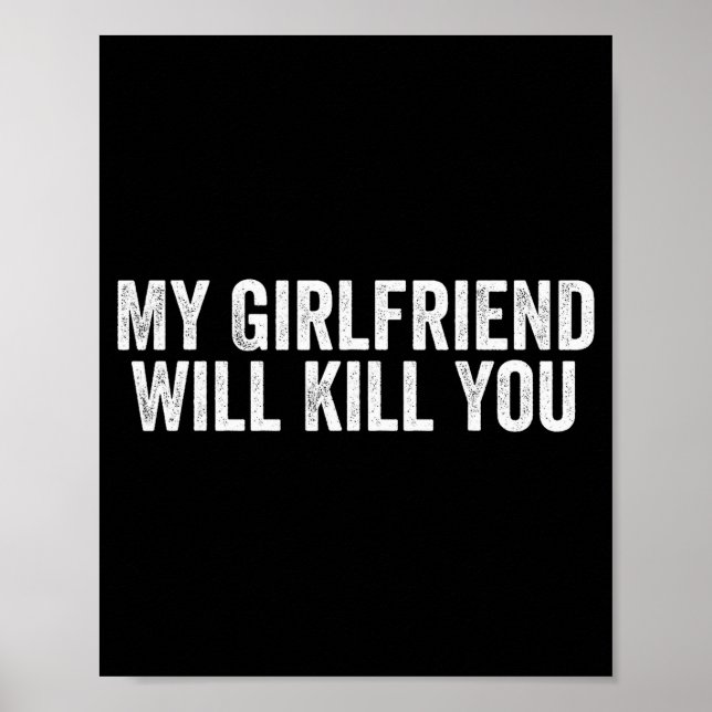 Poster Relationship Couples Cool Tee My Girlfriend Will K (Frente)