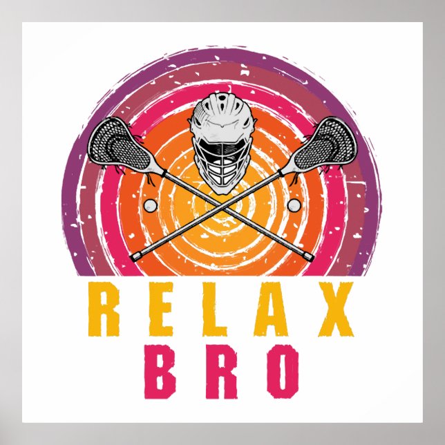 Poster Relax Bro Lacrosse (Frente)