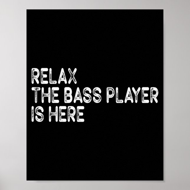 Poster Relax The B Player Is Here Retro Guitar Musician F (Frente)