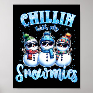 Poster Relaxando Com Meus Snowmies Funny Snowman Natal K