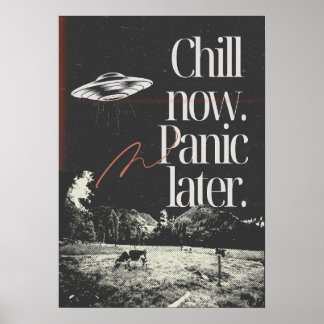 Poster Relaxe agora. Entre em pânico depois. Anti Motivaç