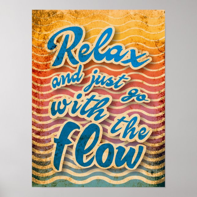 Poster Relaxe e apenas vá com o fluxo. (Frente)