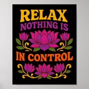 Poster Relaxe Nada Está No Controle Flor De Lótus Yoga