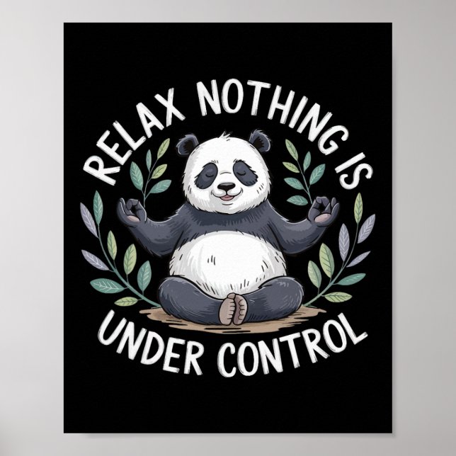 Poster Relaxe Nada Está Sob Controle _5  (Frente)
