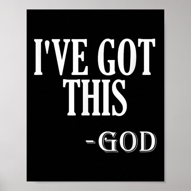 Poster Religious Motivational Saying I've Got This - God  (Frente)