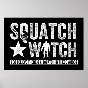 Pôster Relógio de Squatch (para a obscuridade) que eu