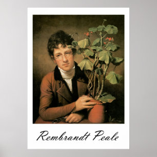 Pôster Rembrandt Peale Rubens Peale com um gerânio 1