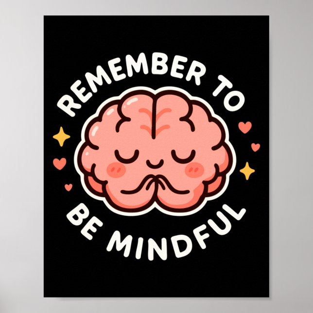 Poster Remember To Be Mindful Cute Healthy Brain Theme Lo (Frente)