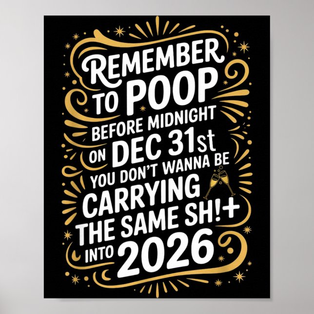 Poster Remember To Op Before Midnight Funny New Year Tee  (Frente)