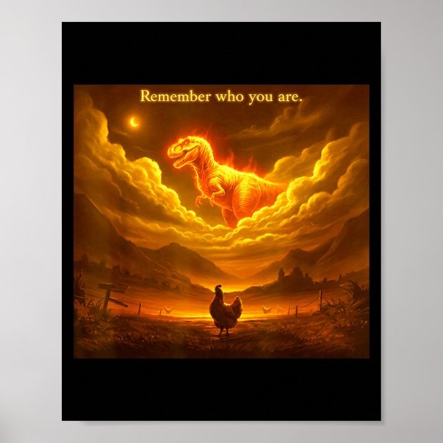 Poster Remember Who You Are Funny Evolution Meme Chicken  (Frente)