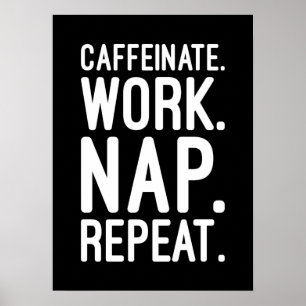 Poster Repetir o Nap de Trabalho de Cafeinato - Motivação