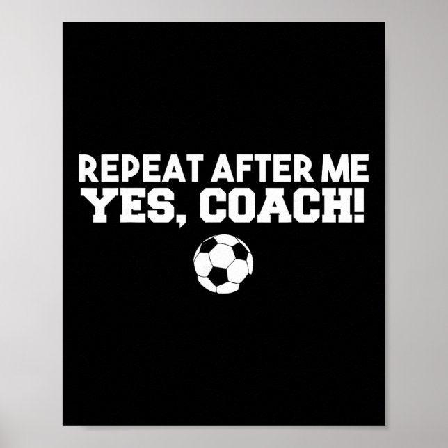 Poster Repita Depois de Mim Sim Treinador Futebol  (Frente)