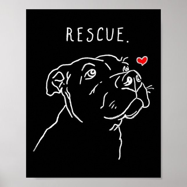 Poster Rescue Dog, Tbull Drawing, Rescue Mom, Adopt Don't (Frente)