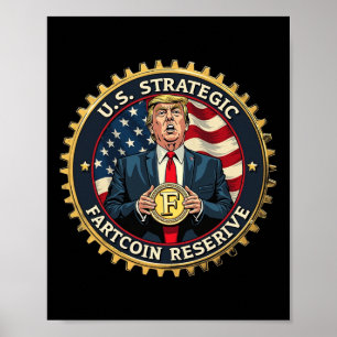 Poster Reserva Estratégica de Moeda de Peido dos EUA Trum