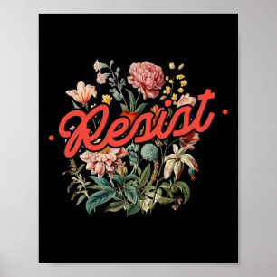 Poster Resista Floral Anti Trump Política Protesto Femini