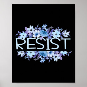 Poster Resista Flores Florais Azuis Anti Trump