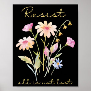 Poster Resista Sutil Protesto Floral Botânico Anti Trump