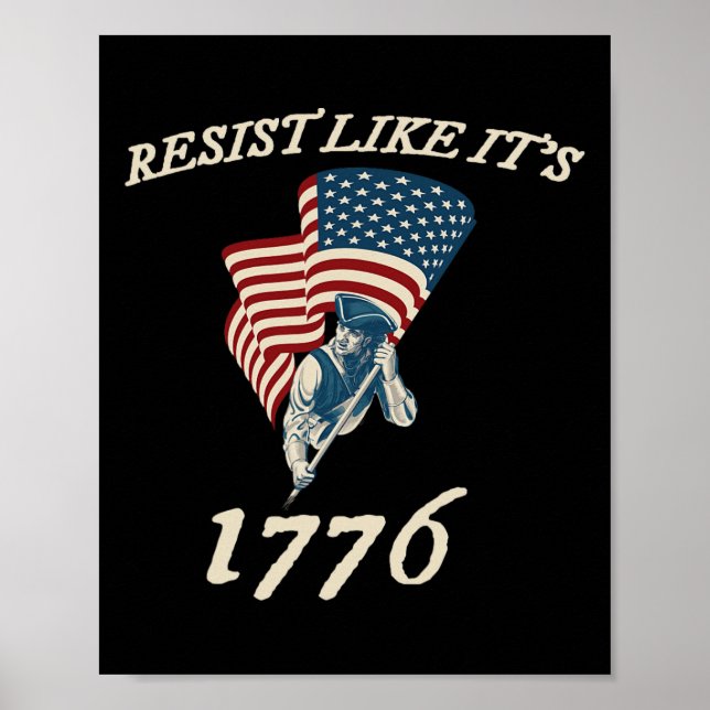 Poster Resiste como se fosse 1776 Conservador Flag Americ (Frente)