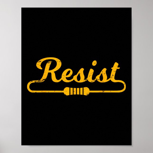 Poster Resistência À Ideia De Presente Para Engenheiros E (Frente)