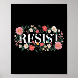 Poster Resistência ao Trump Anti-Trump de Protesto Floral