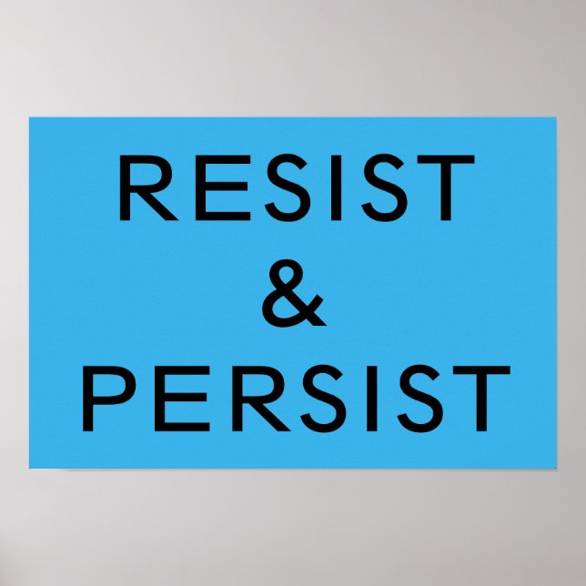 Poster Resistir & Persistir azul brilhante (Frente)