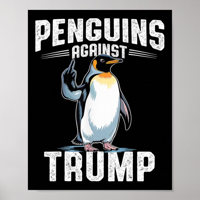 Poster Resistir Pinguins Contra Trump - Tornar Imposto So (Frente)