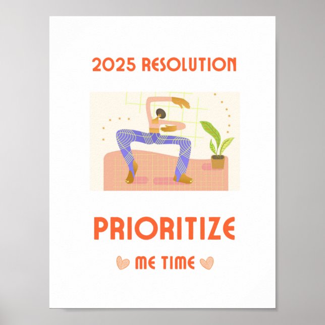 Poster RESOLUÇÃO 2025 PRIORITALIZE ME TIME wall art (Frente)