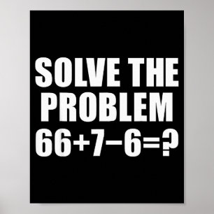 Poster Resolva O Problema 67 Meme Seis Sete Matemática El